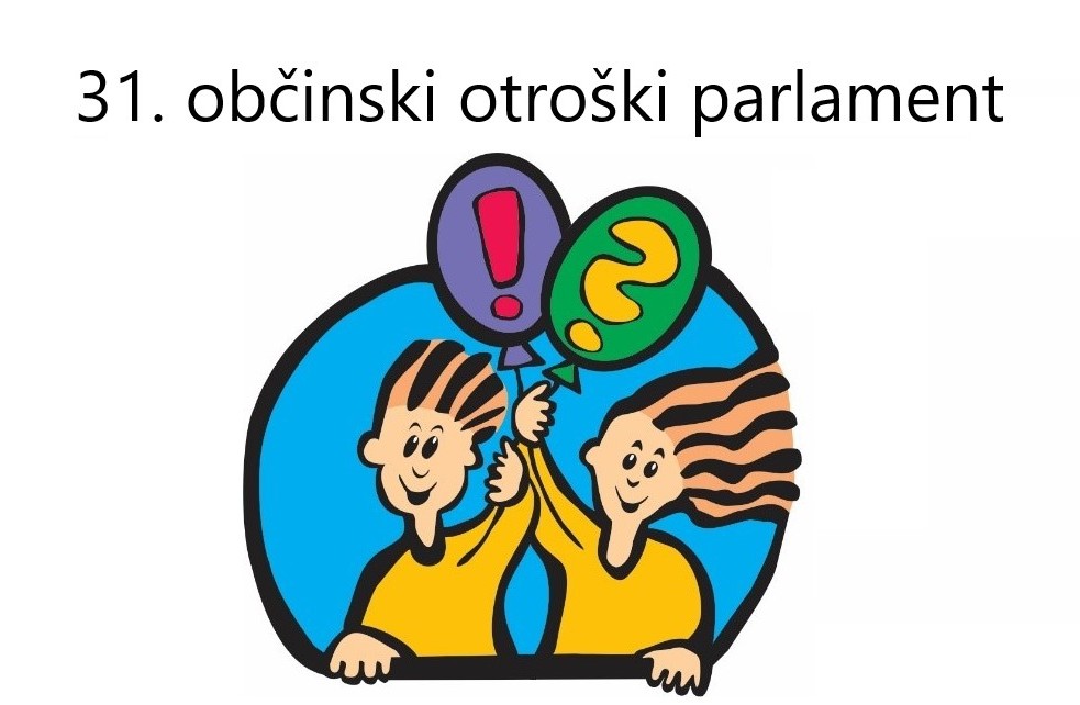 31. občinski otroški parlament