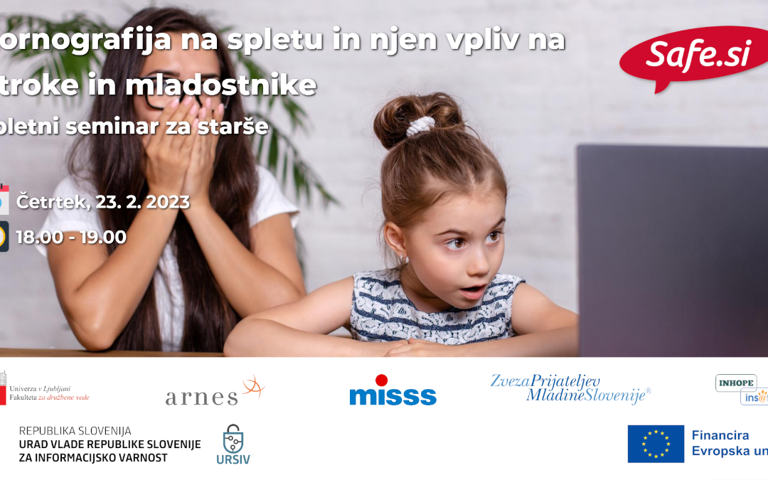 Spletni seminar za starše o pornografiji na spletu in njenem vplivu na otroke in mladostnike