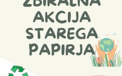 OBVESTILO O ZBIRALNI AKCIJI PAPIRJA