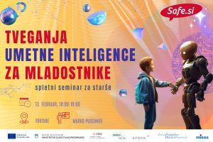 Spletni seminar za starše: Tveganja umetne inteligence za mladostnike